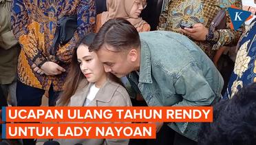 Momen Rendy Kjaernett Ucapkan Ulang Tahun untuk Lady Nayoan