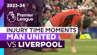 Momen Injury Time | Man United vs Liverpool | Premier League 2023/24