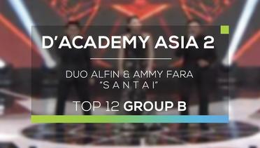 Duo Alfin dan Ammy Fara - Santai (D'Academy Asia 2)