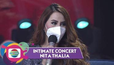 Perih!! Saat-Saat Terakhir Nita Thalia Berpisah Selamanya Dengan Alm Nurdin!! | Intimate Concert 2021