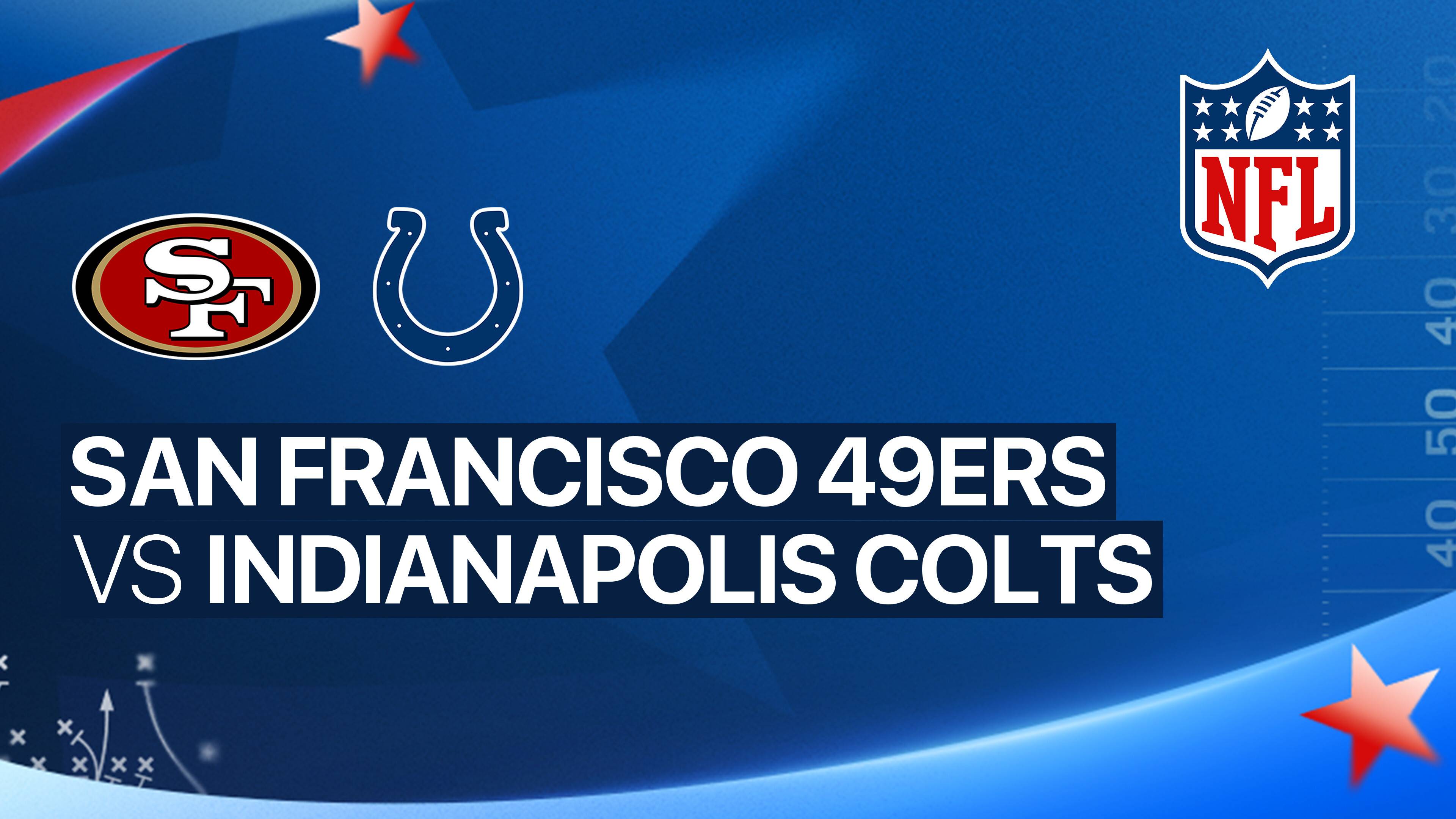 San Francisco 49ers vs Indianapolis Colts - NFL