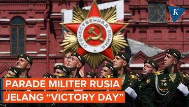 Rusia Gelar Latihan Parade Militer Menyambut "Victory Day"