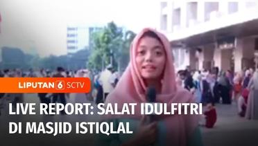 Live Report: Jelang Salat Idulfitri 1444 H di Jakarta | Liputan 6