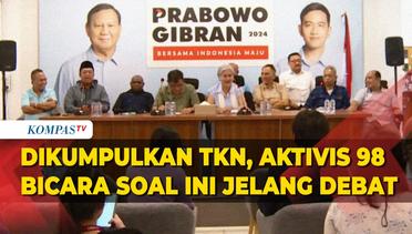 Dikumpulkan TKN Prabowo-Gibran, Aktivis 98 Bicara Soal Ini Jelang Debat Capres-Cawapres
