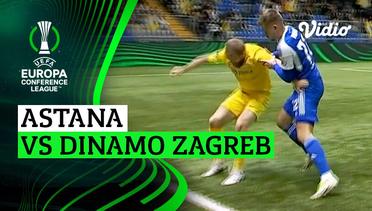 Astana vs Dinamo Zagreb - Mini Match | UEFA Europa Conference League 2023/24