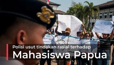 Polisi usut tindakan rasial terhadap Mahasiswa Papua
