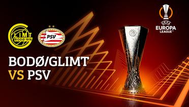 Full Match  - Bodo Glimt vs PSV | UEFA Europa League 2022/23