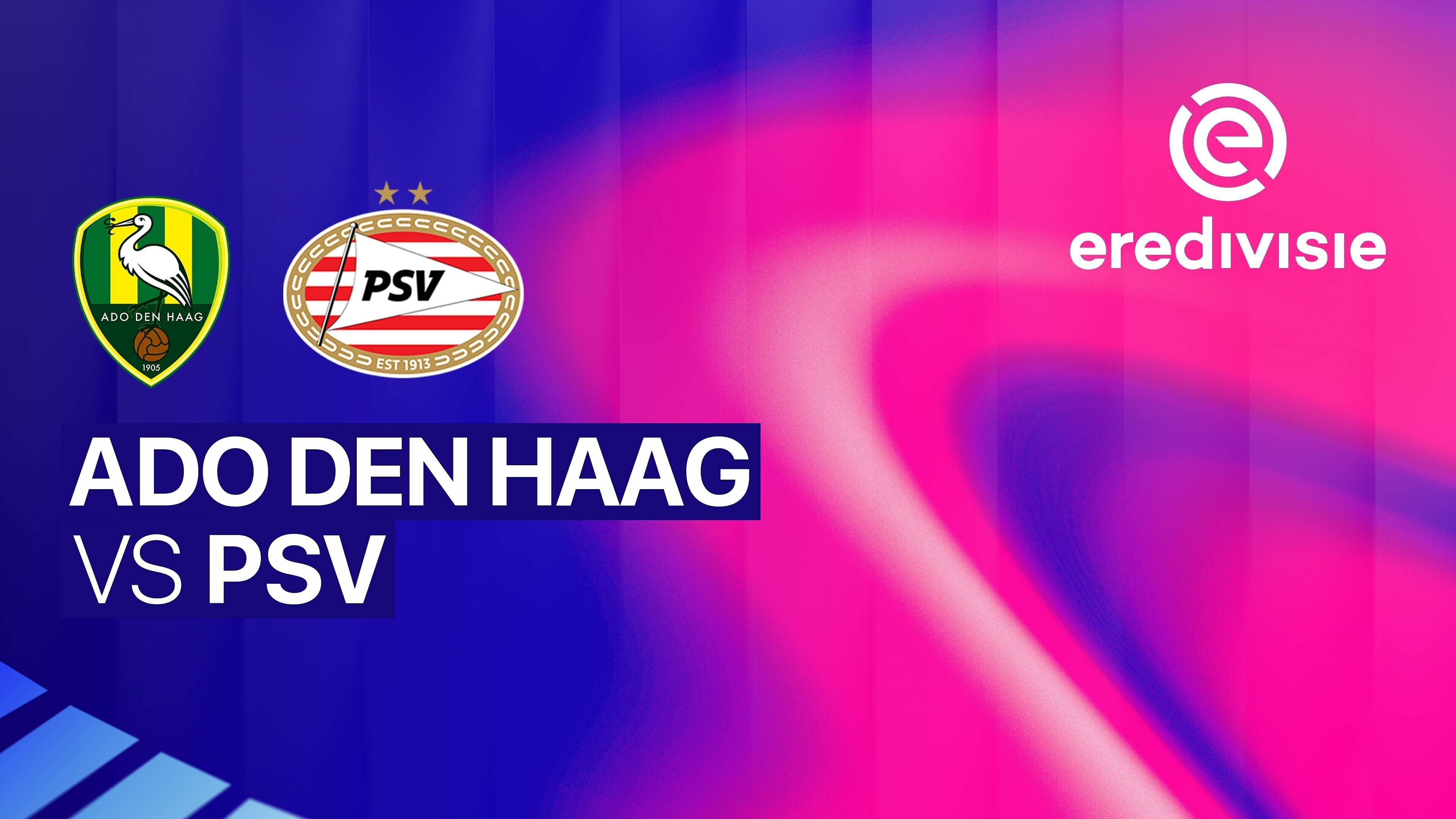 ADO Den Haag vs PSV