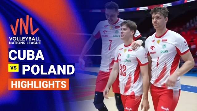 Men: Cuba vs Poland - Highlight | Volleyball Nations League 2026