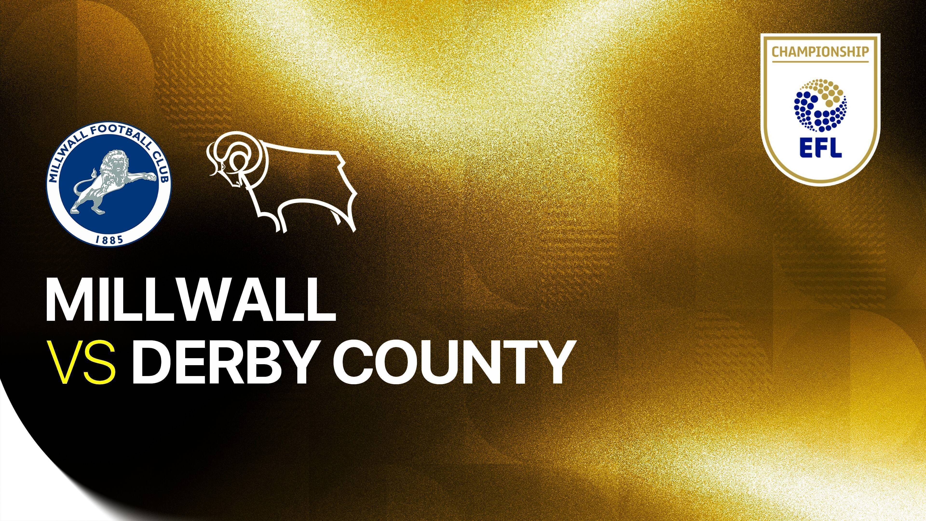 Millwall vs Derby County FC