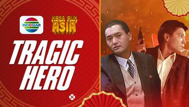 Mega Film Asia: Tragic Hero (aka Black Vengeance)