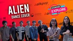 Interview bareng Oppa "ALIEN Dance Cover" Kenapa tahun ini gak menang lagi? - K-Content Explore #Eps5