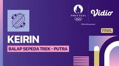 Final Keirin Putra - Balap Sepeda Trek - Full Match | Olympic Games Paris 2024