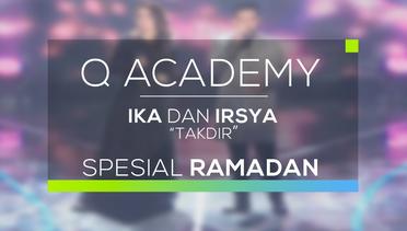 Ika dan Irsya - Takdir (Q Academy - Spesial Ramadan)