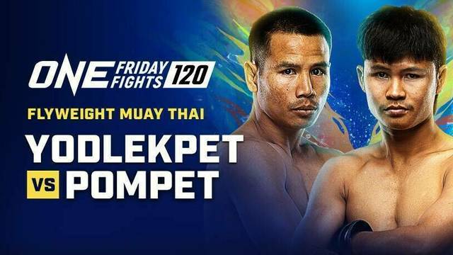 ONE Friday Fights 120 - Full Match | ONE Friday Fights 120