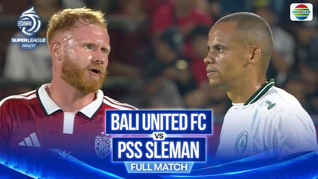 Bali United FC vs PSS Sleman - Full Match | BRI Super League 2026/27