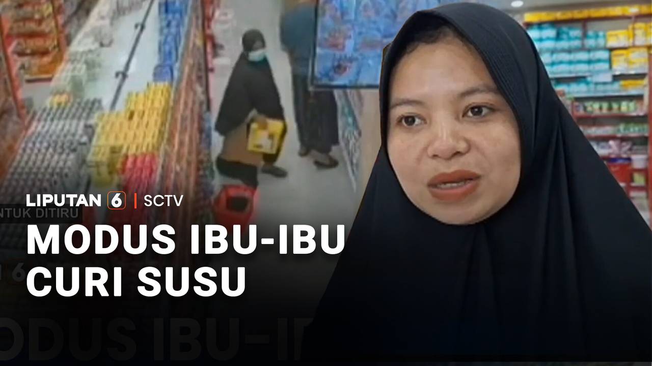 Modus Ibu-Ibu Curi Susu | Liputan 6 - SCTV