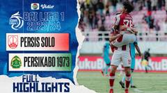 Persis Solo VS Persikabo 1973 - Full Highlights | BRI Liga 1 2023/24