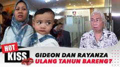 Gideon dan Rayyanza Sama - Sama Ulang Tahun Namun Mendapatkan Perlakuan Berbeda ? | Hot Kiss