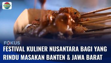 Festival Kuliner Nusantara di Tangerang Hadirkan 90 UMKM Kuliner khas Banten dan Jawa Barat | Fokus