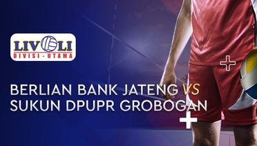 Full Match - Berlian Bank Jateng vs Sukun DPUPR Grobogan | Livoli 2019