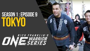 Rich Franklin's ONE Warrior Series - Season 1 - Episode 9 - Tokyo