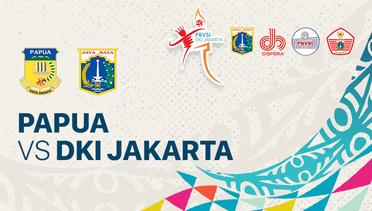 Full Match | Papua vs DKI Jakarta | Uji Coba Bola Voli PON XX Papua