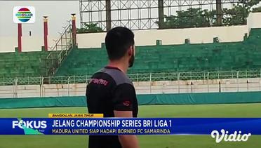 Jelang Championship Series BRI Liga 1