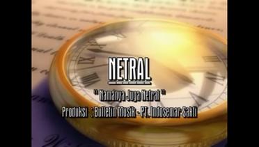 Netral - Namanya Juga Netral (Official Music Video)