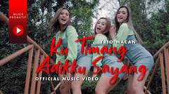 Trio Macan - Kutimang Adikku Sayang (Official Music Video)