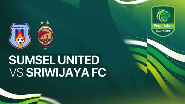 Sumsel United vs Sriwijaya FC - Full Match | Pegadaian Championship 2025/26