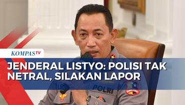 Jenderal Listyo Minta Publik Lapor Jika Ada Polisi Tak Netral pada Pemilu 2024