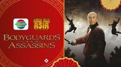 Mega Film Asia : Bodyguard And Assassins - 14 Mei 2024