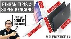 Laptop Idaman Content Creator- Review MSI Prestige 14 (Core i7-10710U)
