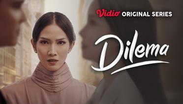 Dilema - Vidio Original Series | Lena