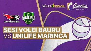 Full Match | Sesi Volei Bauru vs Unilife Maringa | Brazilian Women's Volleyball League 2021/2022