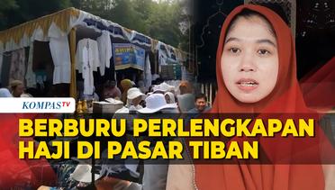 Berburu Perlengkapan Haji di Pasar Tiban Kota Kudus, Ada Baju Ihram hingga Manisan Kismis