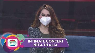 20 Tahun Menikah!! Nita Thalia Tak Menyangka Bercerai Dan Berpisah Untuk Selamanya!! | Intimate Concert 2021
