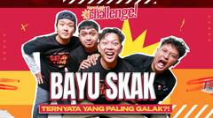Bayu Skak & Geng Sekawan Limo Main Saling Tunjuk, Siapa Yang Paling….