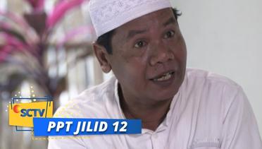 MEWAAAH Bang Udin Beri Hadiah untuk Abah Alya | PPT Jilid 12 Episode 17