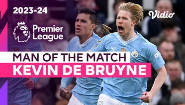 Aksi Man of the Match: Kevin De Bruyne | Newcastle vs Man City | Premier League 2023/24