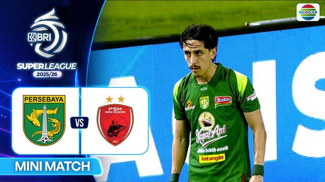 Persebaya Surabaya VS PSM Makassar - Mini Match | BRI Super League 2025/26