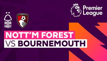 Nottingham Forest vs Bournemouth - Full Match | Premier League 23/24