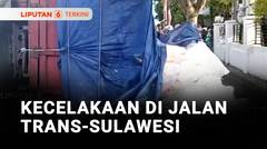Kecelakaan di Jalan Trans Sulawesi | Liputan 6