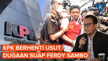 Alasan KPK Hentikan Pengusutan Dugaan Kasus Suap Ferdy Sambo