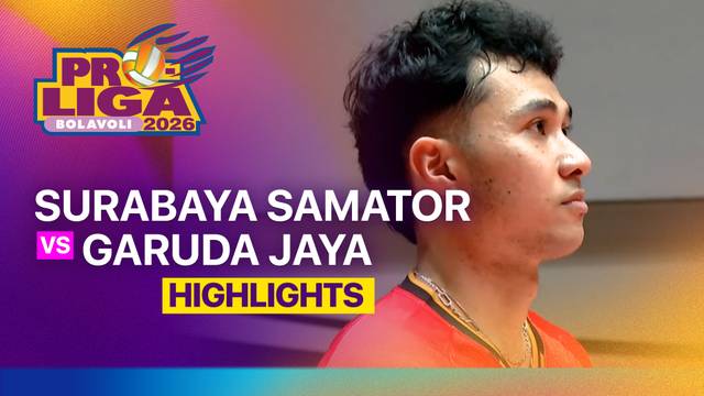 Putra: Surabaya Samator vs Jakarta Garuda Jaya - Highlight | Proliga 2026