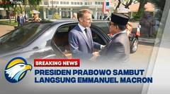 BREAKING NEWS - Presiden Prabowo Sambut Kunjungan Kenegaraan Presiden Perancis Emmanuel Macron