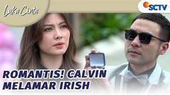 So Sweet, Calvin Melamar Irish dengan Romantis | Luka Cinta Episode 204
