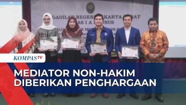 Jadi Juru Damai, Mediator Non-Hakim di PN Jakarta Pusat Diberikan Penghargaan - MA NEWS