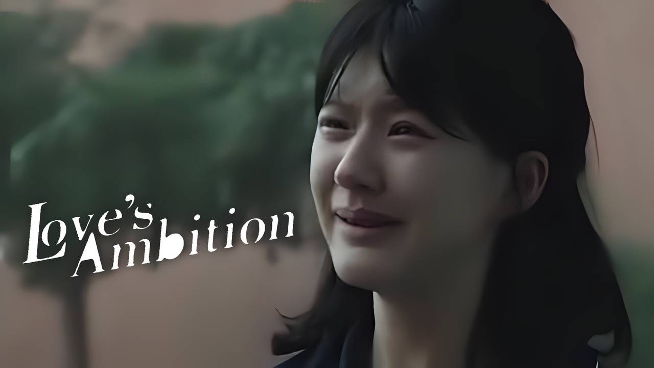 Love's Ambition Episode 04 (2025)
